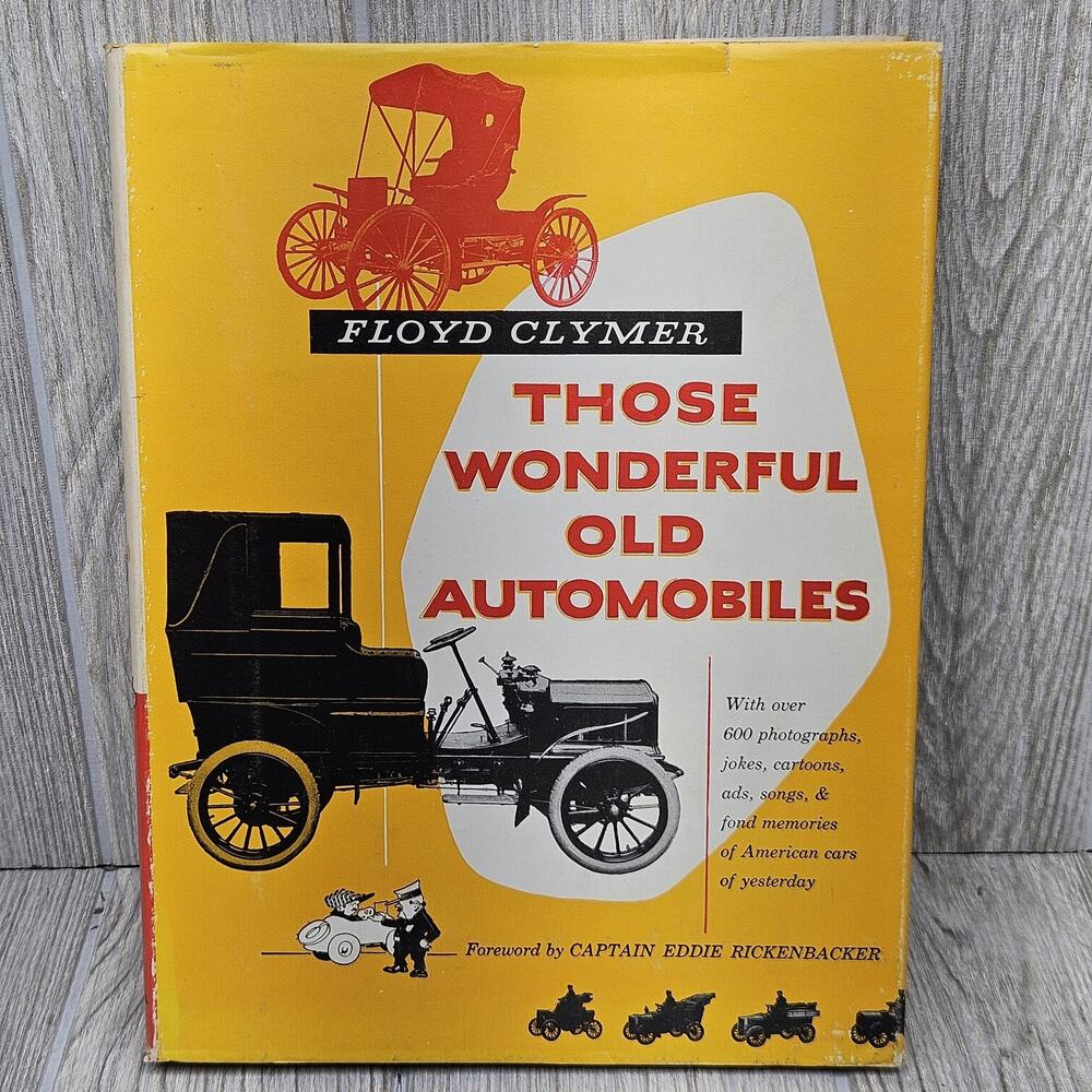 Vintage Those Wonderful Old Automobiles Floyd Clymer 1953 Hardcover Classic Cars